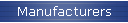 Manufacturers