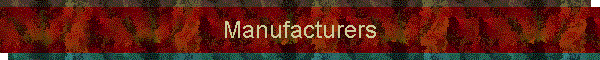 Manufacturers
